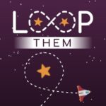 Loop them